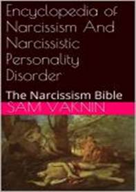 A to Z of Narcissistic Abuse, Narcissism, and NPD Encyclopedia