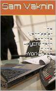 The Narcissist and Psychopath in the Workplace